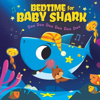 Бумажная книга «Bedtime for Baby Shark: Doo Doo Doo Doo Doo Doo», автор Джон Джон Баджет - фото №1 - миниатюра
