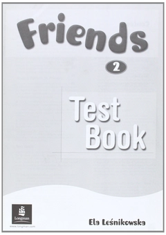 Паперова книга «Friends 2. Test Book», автор Ела Лєсніковська - фото №1 - мініатюра