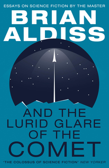 Бумажная книга «And the Lurid Glare of the Comet», автор Брайан Олдисс - фото №1 - миниатюра