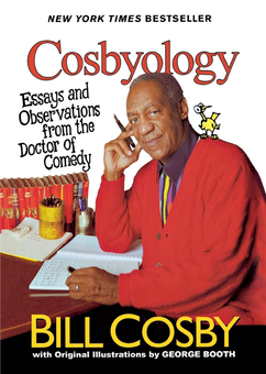 Паперова книга «Cosbyology. Essays and Observations from the Doctor of Comedy», автор Білл Косбі - фото №1 - мініатюра