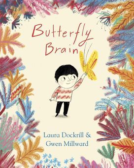 Паперова книга «Butterfly Brain», автор Лаура Докріл - фото №1 - мініатюра