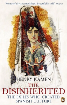 Бумажная книга «The Disinherited. The Exiles Who Created Spanish Culture», автор Генри Камен - фото №2 - миниатюра