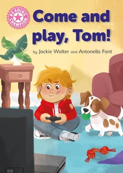 Паперова книга «Come and Play, Tom! Reading Champion», автор Джекі Волтер - фото №1 - мініатюра