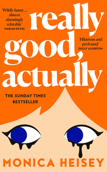 Бумажная книга «Really Good, Actually», автор Моника Хейзи - фото №1 - миниатюра