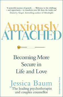 Бумажная книга «Anxiously Attached. Becoming More Secure in Life and Love», автор Джессика Баум - фото №1 - миниатюра