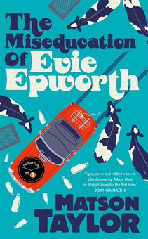 Бумажная книга «The Miseducation of Evie Epworth», автор Мэтсон Тейлор - фото №1 - миниатюра