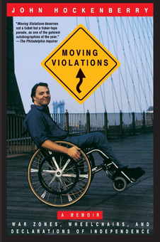 Бумажная книга «Moving Violations. War Zones, Wheelchairs, and Declarations of Independence», автор Джон Хокенберри - фото №1 - миниатюра