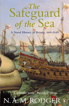 Паперова «The Safeguard of the Sea. A Naval History of Britain. Volume 1. 660-1649», автора Ніколас Роджер– фото №1