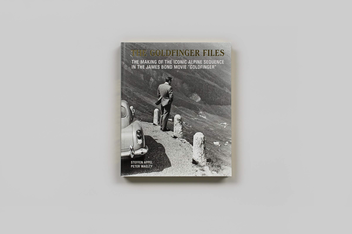 Paper book «Steffen Appel and Peter Waelty. The Goldfinger Files. The Making of the Iconic Alpine Sequence in the James Bond Movie "Goldfinger"», authors Steffen Appel, Peter Waelty - фото №3 - миниатюра