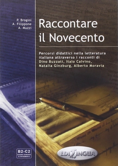 Бумажная книга «Raccontare Il Novecento: Libro Dello Studente» - фото №1 - миниатюра