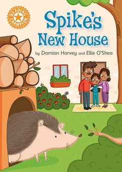 Паперова книга «Reading Champion: Spike's New House : Independent Reading Orange 6», автор Деміан Харві - фото №1 - мініатюра
