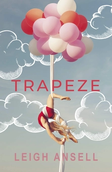 Паперова книга «Trapeze», автор Лі Анселл - фото №2 - мініатюра