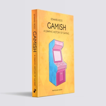Паперова книга «Gamish. A Graphic History of Gaming», автор Едвард Росс - фото №4 - мініатюра