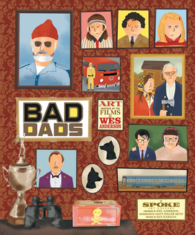 Бумажная книга «The Wes Anderson Collection: Bad Dads: Art Inspired by the Films of Wes Anderson», автор Spoke Art Gallery - фото №2 - миниатюра