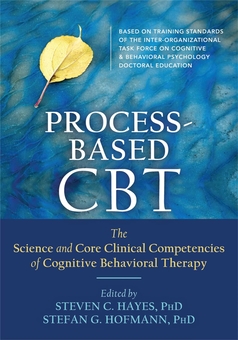 Бумажная книга «Process-Based CBT», авторов Стефан Г. Хофманн, Стивен К. Хейс - фото №1 - миниатюра