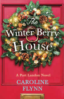 Бумажная книга «The Winter Berry House», автор Каролин Флинн - фото №1 - миниатюра