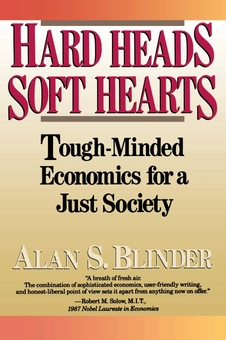 Бумажная книга «Hard Heads, Soft Hearts : Tough-minded Economics For A Just Society», автор Алан С. Блиндер - фото №1 - миниатюра