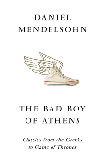 Бумажная «The Bad Boy of Athens», автора Дэниел Мендельсон– фото №1