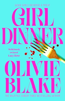 Бумажная книга «Girl Dinner», автор Оливи Блэйк - фото №1 - миниатюра
