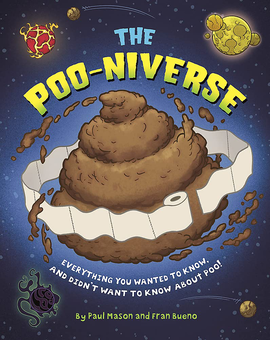 Паперова книга «The Poo-niverse», автор Пол Мейсон - фото №1 - мініатюра