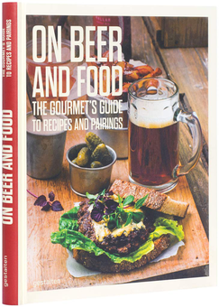 Бумажная книга «On Beer and Food. The Gourmet's Guide to Recipes and Pairings», автор Томас Хорн - фото №2 - миниатюра