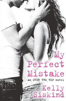 Паперова книга «My Perfect Mistake. Book 1», автор Келлі Сіскінд - фото №1 - мініатюра
