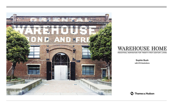 Паперова книга «Warehouse Home. Industrial Inspiration for Twenty-First-Century Living», автор Софія Буш - фото №7 - мініатюра