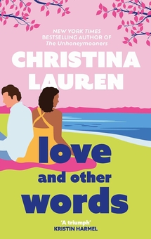 Бумажная книга «Love and Other Words», автор Кристина Лорен - фото №1 - миниатюра
