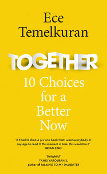 Паперова книга «Together. 10 Choices for a Better Now», автор Едже Темелкуран - фото №1 - мініатюра