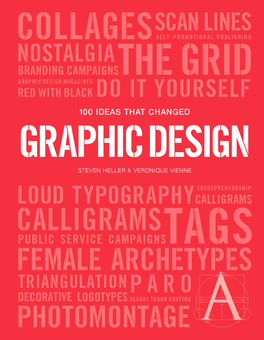 Паперова книга «100 Ideas that Changed Graphic Design», автор Стівен Хеллер - фото №1 - мініатюра