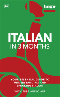 Бумажная книга «Italian in 3 Months with Free Audio App. Your Essential Guide to Understanding and Speaking Italian», автор Милена Рейнольдс - фото №1 - миниатюра