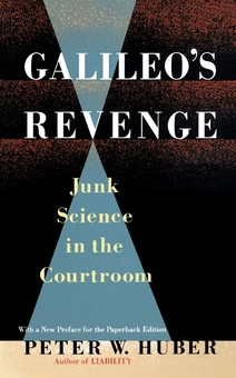 Бумажная книга «Galileo's Revenge : Junk Science in the Courtroom», автор Питер У. Хубер - фото №1 - миниатюра