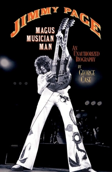 Бумажная книга «Jimmy Page: Magus, Musician, Man», автор Джордж Кейс - фото №1 - миниатюра