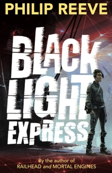 Паперова книга «Black Light Express», автор Філіп Рів - фото №1 - мініатюра
