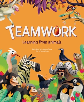 Паперова книга «Teamwork: Learning from Animals» - фото №1 - мініатюра