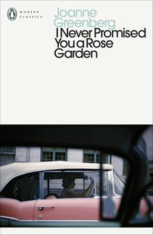 Бумажная книга «I Never Promised You a Rose Garden», автор Джоан Гринберг - фото №1 - миниатюра