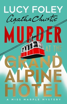 Paper book «Murder at the Grand Alpine Hotel», author Lucy Foley - фото №1 - миниатюра