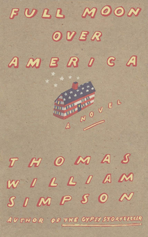 Бумажная книга «Full Moon Over America», автор Томас Уильям Симпсон - фото №1 - миниатюра