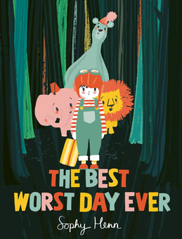 Бумажная книга «The Best Worst Day Ever», автор Софи Хенн - фото №1 - миниатюра