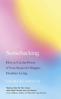 Бумажная книга «Sensehacking», автор Чарльз Спенс - фото №1 - миниатюра