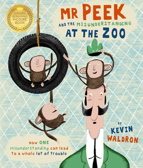 Паперова книга «Mr Peek and the Misunderstanding at the Zoo», автор Кевін Вальдрон - фото №1 - мініатюра