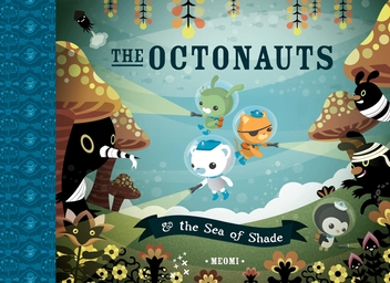 Паперова книга «The Octonauts and the Sea of Shade», автор Meomi - фото №1 - мініатюра