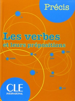 Паперова книга «Les verbes et leurs prépositions», автор Ізабель Чоле - фото №1 - мініатюра