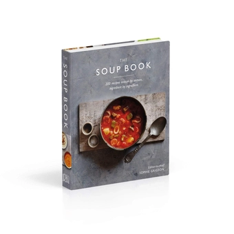 Паперова книга «The Soup Book. 200 Recipes, Season by Season » - фото №3 - мініатюра