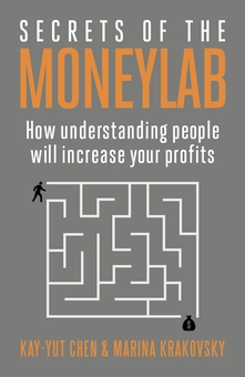 Бумажная книга «Secrets of the Moneylab: How Understanding People Will Increase Your Profits», автор Кей-Ют Чен - фото №2 - миниатюра