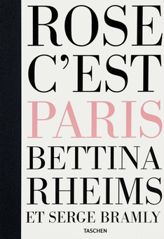 Паперова книга «Bettina Rheims/Serge Bramly. Rose - c’est Paris, Art Edition No. 101–200 "Magic"», автор Беттіна Реймс - фото №1 - мініатюра