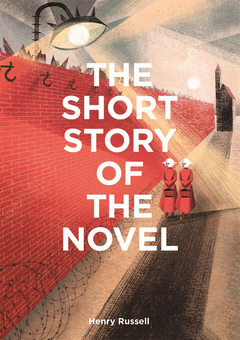 Бумажная «The Short Story of the Novel», автора Генри Рассел– фото №1