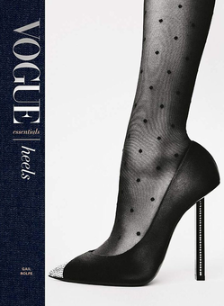Паперова книга «Vogue Essentials. Heels», автор Гейл Ролф - фото №2 - мініатюра