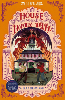 Бумажная книга «The House Where Nobody Lived. The House With a Clock in Its Walls 11», автор Джон Беллэрс - фото №1 - миниатюра