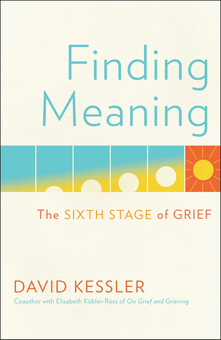 Бумажная книга «Finding Meaning : The Sixth Stage of Grief», автор Дэвид Кесслер - фото №1 - миниатюра